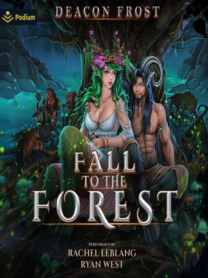 cover image of Fall to the Forest